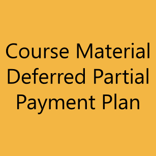 Course Material Deferred Partial Payment Plan